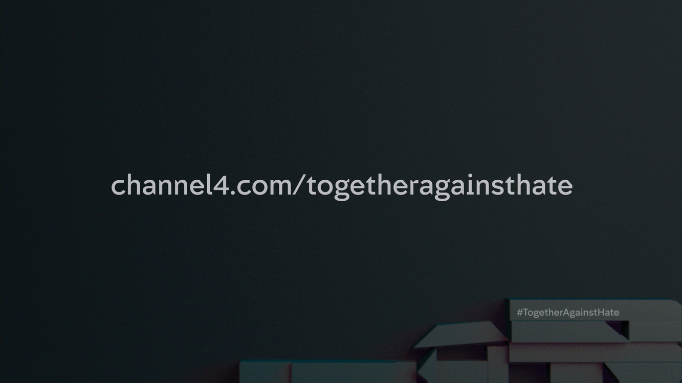 Channel 4 / Together Against Hate